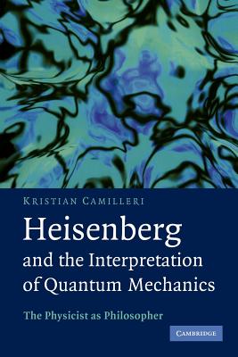 Book cover, Heisenberg and the
                          interpretation of quantum mechanics